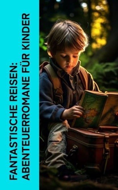 Fantastische Reisen: Abenteuerromane für Kinder, Lewis Carroll ; Selma Lagerlöf ; Jules Verne ; Carlo Collodi ; Wilhelm Hauff ; Gerdt von Bassewitz ; Gertrud Prellwitz ; E.T.A. Hoffmann ; Heinrich Seidel ; Dorothea Schlegel ; Kurd Laßwitz ; Jonathan Swift ; Christoph Martin Wieland ; Jacob Grimm ; Wilhe - Ebook - 4066339587335