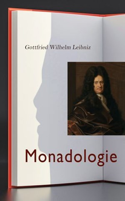 Monadologie, Gottfried Wilhelm Leibniz - Ebook - 4066339590564