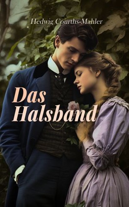 Das Halsband, Hedwig Courths-Mahler - Ebook - 4066339590618