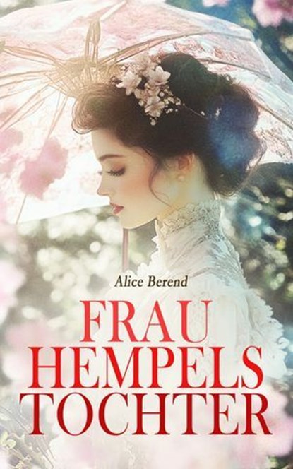 Frau Hempels Tochter, Alice Berend - Ebook - 4066339605398