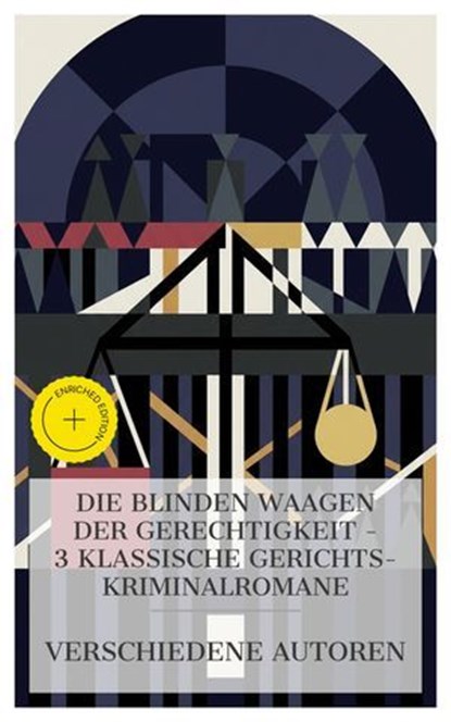 Die blinden Waagen der Gerechtigkeit – 3 klassische Gerichts‑Kriminalromane, E. T. A. Hoffmann ; Robert Louis Stevenson ; Ricarda Huch ; Lia Grebner - Ebook - 4066339986633