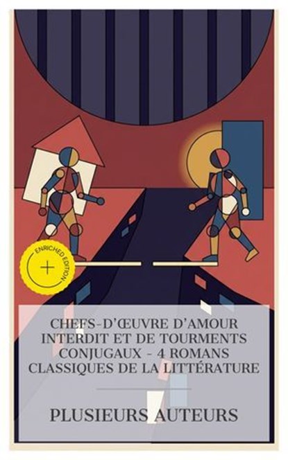Chefs-d'œuvre d'Amour Interdit et de Tourments Conjugaux – 4 Romans Classiques de la Littérature, Johann Wolfgang von Goethe ; Gustave Flaubert ; George Sand ; Léon Tolstoï ; Ambre Legrand - Ebook - 4066339987562