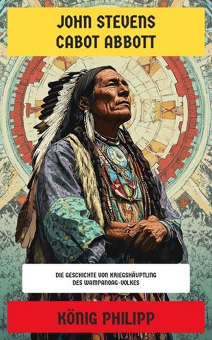 König Philipp, John Stevens Cabot Abbott - Ebook - 4099994065405