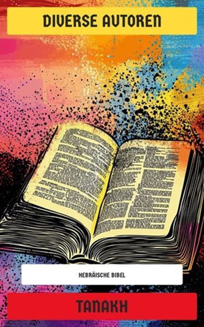 Tanakh, Diverse Autoren - Ebook - 4099994065450