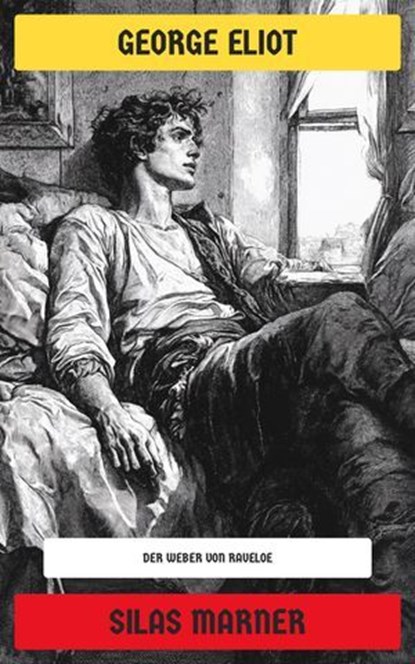 Silas Marner, George Eliot - Ebook - 4099994065580
