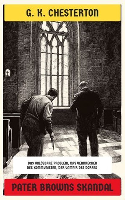 Pater Browns Skandal, G. K. Chesterton - Ebook - 4099994065924