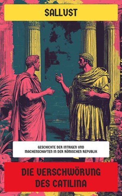 Die Verschwörung des Catilina, Sallust - Ebook - 4099994066358