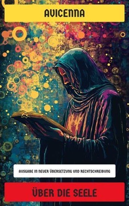Über die Seele, Avicenna - Ebook - 4099994067645