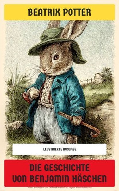 Die Geschichte von Benjamin Häschen, Beatrix Potter - Ebook - 4099994071147