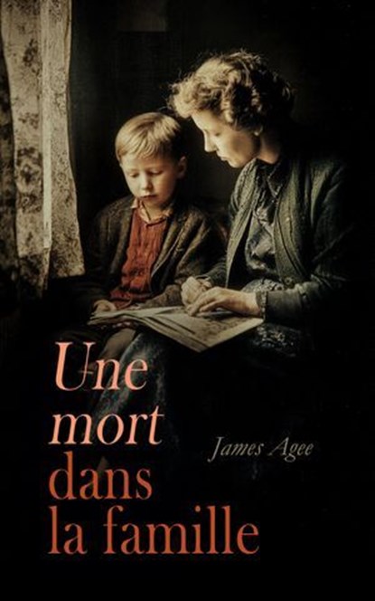 Une mort dans la famille, James Agee - Ebook - 4099994080705