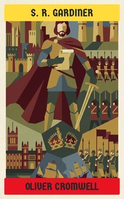 Oliver Cromwell, Samuel Rawson Gardiner - Ebook - 4099994082846