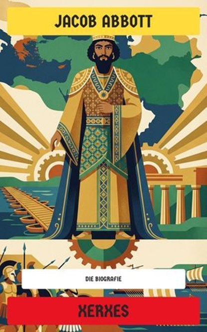 Xerxes, Jacob Abbott - Ebook - 4099994082877