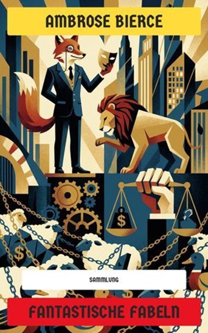 Fantastische Fabeln, Ambrose Bierce - Ebook - 4099994085779