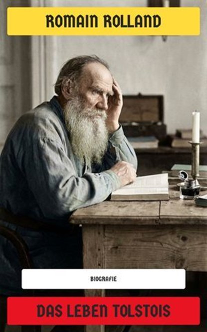 Das Leben Tolstois, Romain Rolland - Ebook - 4099994086776