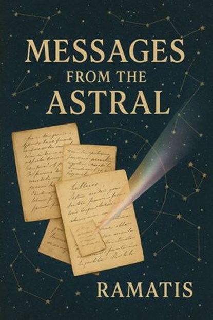 Messages from the Astral, Ramatis - Ebook - 7502319078914