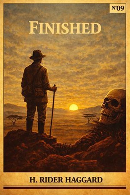 Finished, H. Rider Haggard - Ebook - 7503061802178