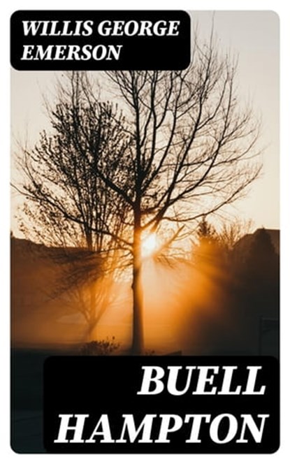 Buell Hampton, Willis George Emerson - Ebook - 8596547052975