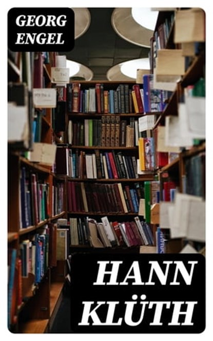 Hann Klüth, Georg Engel - Ebook - 8596547070184