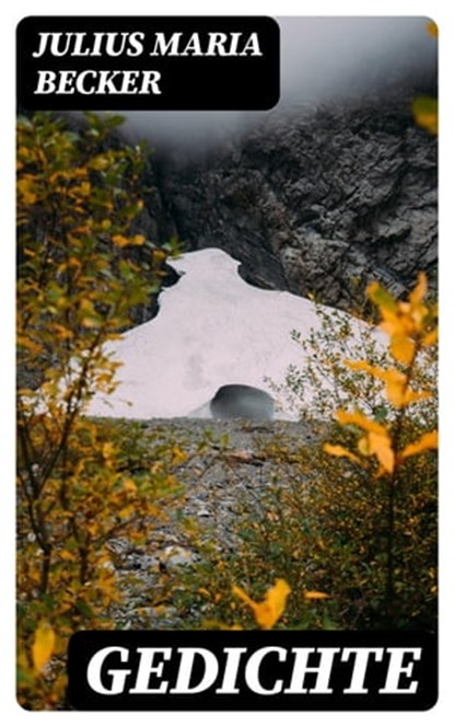 Gedichte, Julius Maria Becker - Ebook - 8596547072430