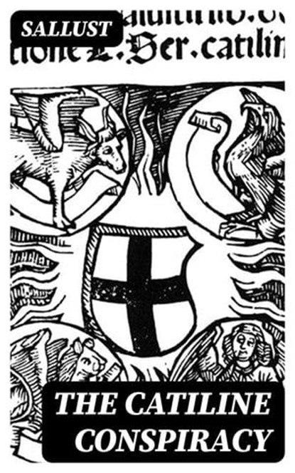 The Catiline Conspiracy, Sallust - Ebook - 8596547159209
