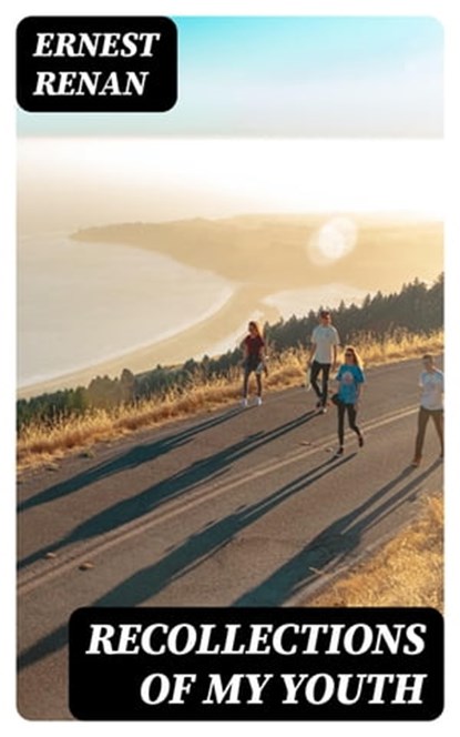 Recollections of My Youth, Ernest Renan - Ebook - 8596547244110