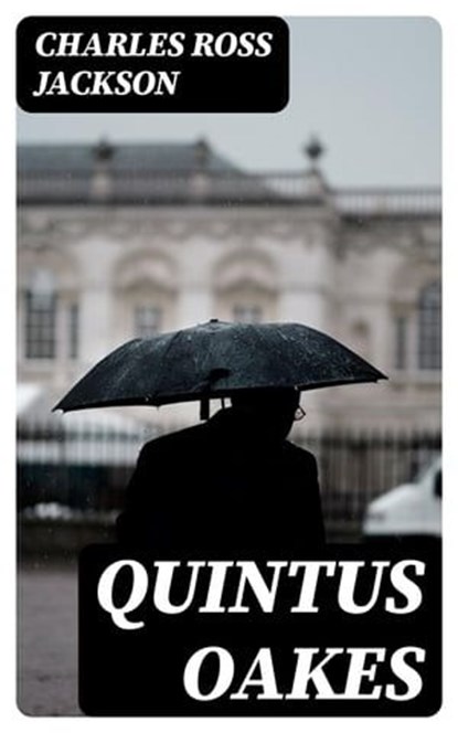 Quintus Oakes, Charles Ross Jackson - Ebook - 8596547311218