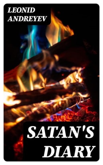 Satan's Diary, Leonid Andreyev - Ebook - 8596547318880