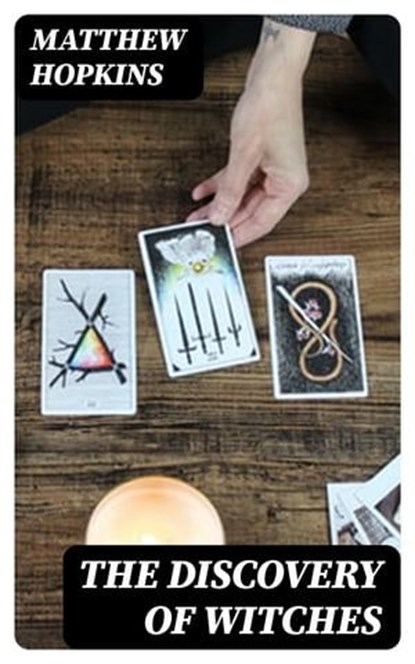 The Discovery of Witches, Matthew Hopkins - Ebook - 8596547332619