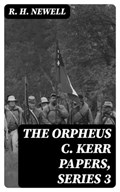 The Orpheus C. Kerr Papers, Series 3