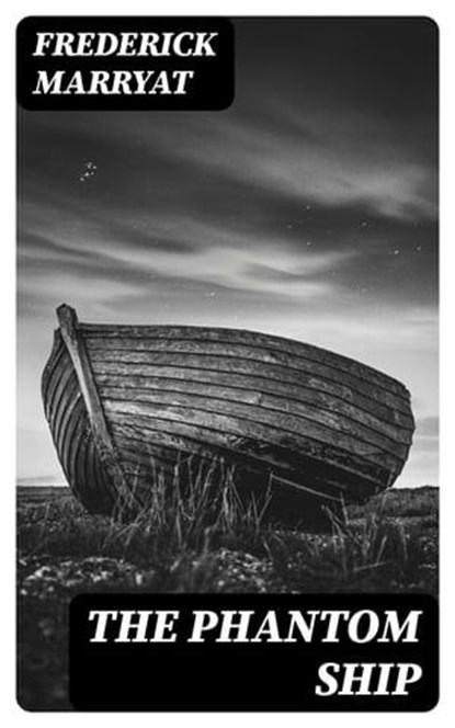 The Phantom Ship, Frederick Marryat - Ebook - 8596547356400