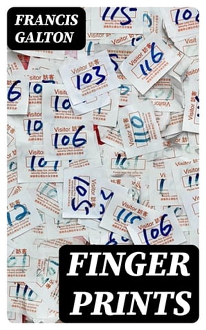 Finger Prints, Francis Galton - Ebook - 8596547377320