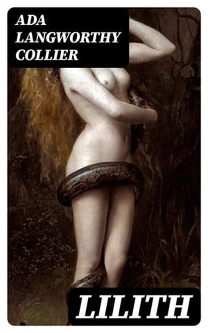 Lilith, Ada Langworthy Collier - Ebook - 8596547388791