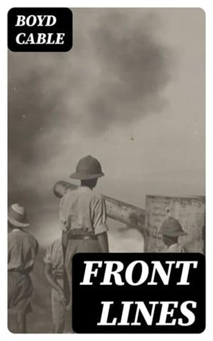 Front Lines, Boyd Cable - Ebook - 8596547412359