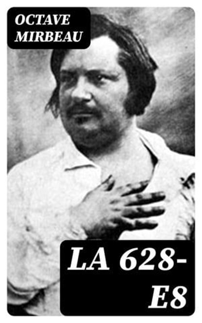 La 628-E8, Octave Mirbeau - Ebook - 8596547447573