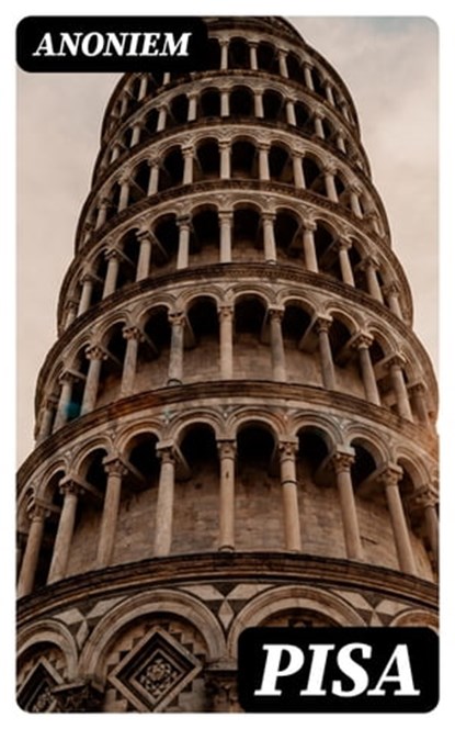 Pisa, Anoniem - Ebook - 8596547471776