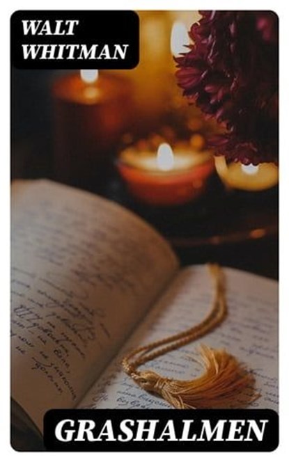 Grashalmen, Walt Whitman - Ebook - 8596547472124