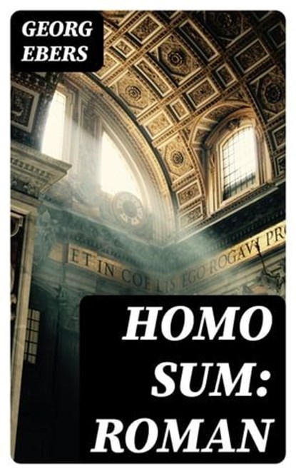 Homo sum: Roman, Georg Ebers - Ebook - 8596547474821