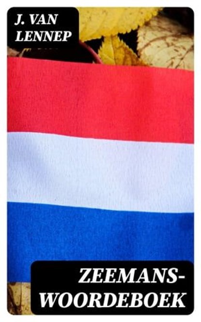 Zeemans-Woordeboek, J. van Lennep - Ebook - 8596547475675