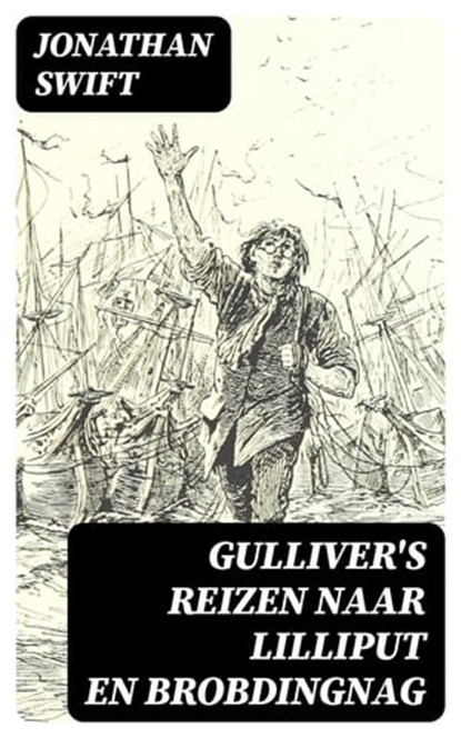 Gulliver's Reizen naar Lilliput en Brobdingnag, Jonathan Swift - Ebook - 8596547475767