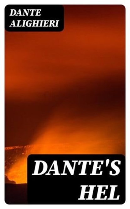 Dante's Hel, Dante Alighieri - Ebook - 8596547477327