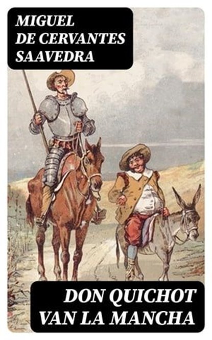 Don Quichot van La Mancha, Miguel de Cervantes Saavedra - Ebook - 8596547477426