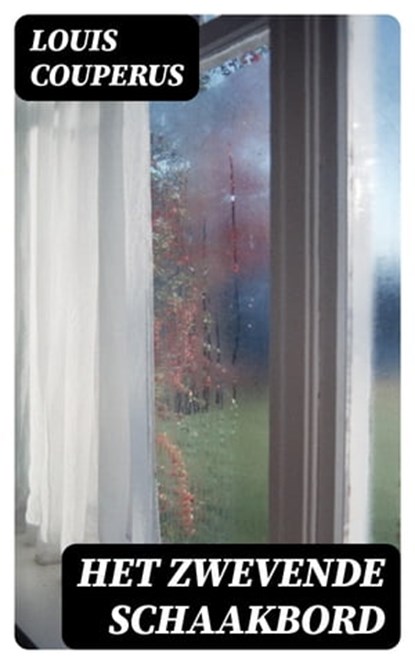 Het zwevende schaakbord, Louis Couperus - Ebook - 8596547478065