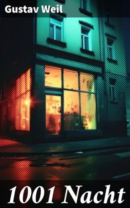 1001 Nacht, Gustav Weil ; Leif Dean - Ebook - 8596547675242