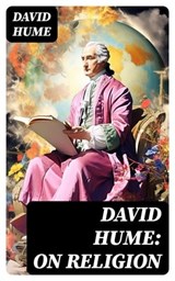 David Hume: On Religion - David Hume ; Lucas Alder - 8596547715610