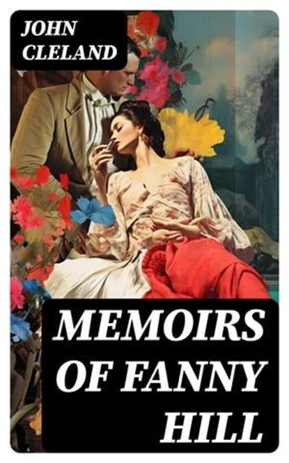 Memoirs of Fanny Hill, John Cleland - Ebook - 8596547719243