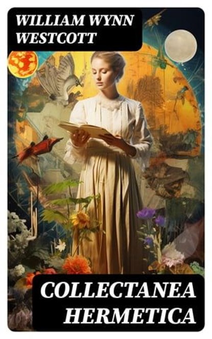 Collectanea Hermetica, William Wynn Westcott - Ebook - 8596547729464