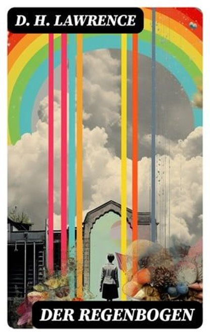 Der Regenbogen, D. H. Lawrence ; Patrick Lehmann - Ebook - 8596547732228