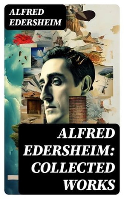 Alfred Edersheim: Collected Works, Alfred Edersheim - Ebook - 8596547733171