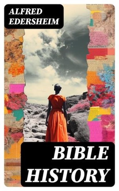Bible History, Alfred Edersheim - Ebook - 8596547733188
