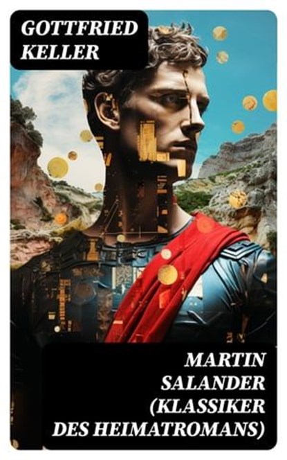 Martin Salander (Klassiker des Heimatromans), Gottfried Keller ; Stefan Meier - Ebook - 8596547745631